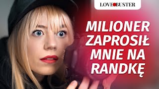 Milioner zaprosił mnie na randkę tórej nigdy już nie zapomnę  LoveBusterPolska [upl. by Rafaelle]