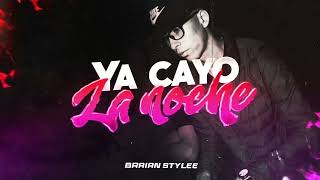 CAYÓ LA NOCHE  REMIX  DJ BRAIAN STYLE [upl. by Barraza]