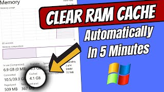 How to Clear RAM Cache AUTOMATICALLY in 5 Mnts Windows 1011  🚀 Make Computer Faster [upl. by Demb826]