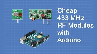 Using Inexpensive 433 MHz RF Modules with Arduino [upl. by Claude]