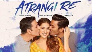 Atrangi Re  Akshay Kumar  Dhanush  Sara Ali Khan  A R Rahman  Atrangi re Trailer  Shorts [upl. by Asinet]