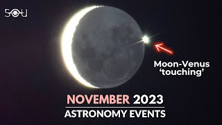 Dont Miss These Astronomy Events In November 2023  Jupiter Opposition  Meteor Shower  Venus [upl. by Macmullin150]