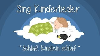 Schlaf Kindlein schlaf  Schlaflieder zum Mitsingen  Sing Kinderlieder [upl. by Hrutkay287]