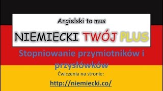 Stopniowanie przymiotników i przysłówków  Niemiecki gramatyka stopniowanie [upl. by Rednas730]