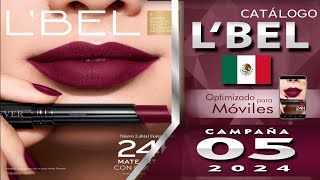 LBEL CAMPAÑA 5 2024 MEXICO [upl. by Christopher]