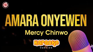 Mercy Chinwo  Amara Onyewem Karaoke [upl. by Bluefield200]