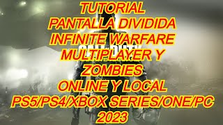 TUTORIAL COMO JUGAR PANTALLA DIVIDIDA COD INFINITE WARFARE MULTI Y ZOMBIES PS5PS4 XBOX PC 2024 [upl. by Darin]