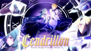 サンドリヨン Cendrillon  Finana Ryugu × Sonny Brisko COVER [upl. by Christabella601]