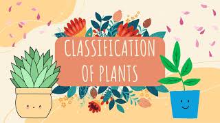 G6 Science Classification of Plants [upl. by Tengler520]