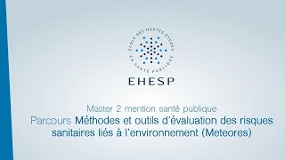 Master 2 Méthodes et outils dévaluation des risques sanitaires liés à lenvironnement [upl. by Ailat205]