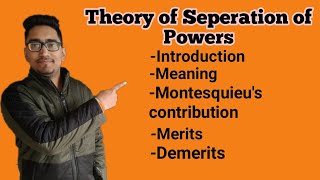 what is theory of seperation of powers motensquieus contribution in the theorymerits demerits [upl. by Averat161]