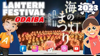 ODAIBA LANTERN FESTIVAL 海の灯まつり ー お台場2023 Festival delle luci del Mare a Tokyo [upl. by Naivatco316]