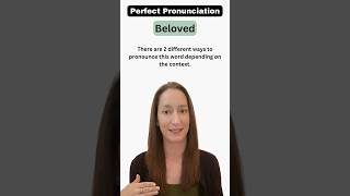 English Pronunciation BELOVED 2 different ways [upl. by Naihtniroc]