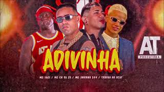 ADIVINHA  MC CH DA ZO JUNINHO 244 TROVÃO NO BEAT E MC SACI  REMIX BREGA FUNK [upl. by Angil]