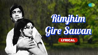 Rimjhim Gire Sawan  Lyrics  Manzil  Amitabh Bachchan  Kishore Kumar  Basu Chatterjee [upl. by Ained]