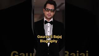 Gaurav S Bajaj Biography gauravbajaj gauravsbajaj piyarangrezz kaisayehishqhainajabsariskhai [upl. by Nyltak]