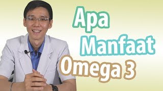 Apa Manfaat Dari Omega 3 [upl. by Albric575]