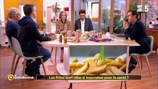 Les frites sontelles si mauvaises pour la santé   La Quotidienne [upl. by Lehrer]