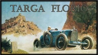 Classic Races  Ep08  Targa Florio documentary HD [upl. by Odnam191]