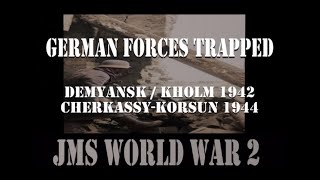 WW2 German forces trapped Demyansk and CherkassyKorsun [upl. by Philbrook]