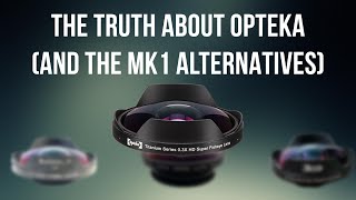 The Truth About Opteka And the MK1 Alternatives [upl. by Layol]