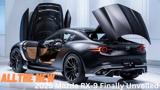 2025 Mazda RX9 Finally Unveiled  FIRST LOOK [upl. by Erdua152]