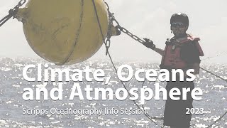 Info Session Climate Oceans and Atmosphere Program 2023 [upl. by Rollins498]