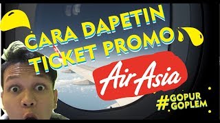 Cara dapetin ticket promo airasia gopurgoplem [upl. by Nicky]