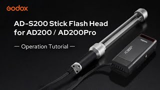 ADS200 Stick Flash Head for AD200AD200Pro  Operation Tutorial [upl. by Susi644]