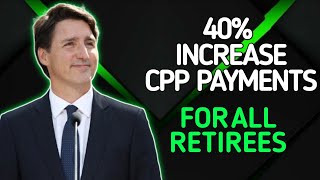 40 Increase In Canada Pension Plan For All The Retirees Across Canada [upl. by Mellman]