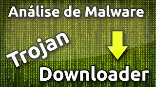 Análise de malware  Trojan Downloader  Nickguitardll [upl. by Inajar]