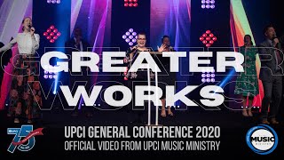 quotGreater Worksquot UPCI General Conference 2020 [upl. by Dupin]