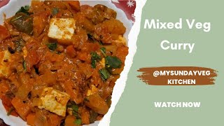 Mixed Veg Curry  Vegetable Curry  mix veg curry mysundayvegkitchen [upl. by Baram]