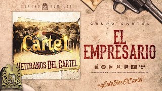 Grupo Cartel  El Empresario Official Audio [upl. by Leland]