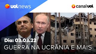 Guerra na Ucrânia últimas notícias e imagens de ataques da Rússia Bolsonaro e Putin  UOL News [upl. by Sela868]