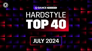 Qdance Presents The Hardstyle Top 40  July 2024 [upl. by Nolrak]