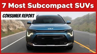 Consumer Reports’ 7 Most Recommended Subcompact SUVs In 2024 [upl. by Ihtraa]