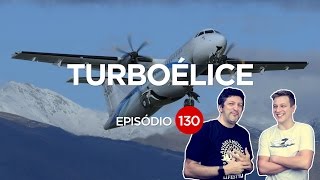 VOCÊ TEM MEDO DE AVIÃO TURBOÉLICE EP 130 [upl. by Kamat358]