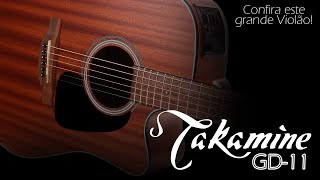 VIOLÃO ELÉTRICO TAKAMINE GD11  TESTE DE SOM [upl. by Erusaert632]