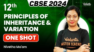 Principles of Inheritance and Variation ONESHOT  Class 12  CBSE 2024  Nivetha Maam [upl. by Bab]