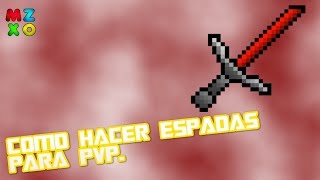 COMO HACER ESPADAS BUENAS PARA TEXTUREPACKS PVP COMO LAS DE ISPARKTON RILLY ETC Español [upl. by Ydaj]