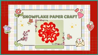 Easy to make snowflake paper craft [upl. by Eilatam]