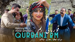 Miran Ali ft Aziz Waisi  Qurbani Bm [upl. by Jeggar]