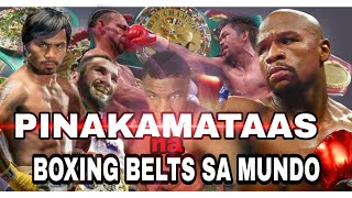 4 WORLD BOXING TITLE BELT 17 divisionsPINAKA MATAAS NA BELTS [upl. by Richart]