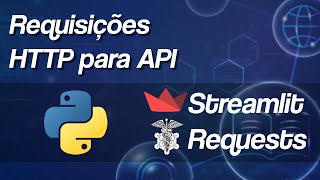 Aprenda a consumir APIs com Python e Streamlit usando a biblioteca Requests [upl. by Etsyrk]