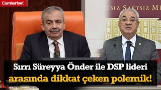 Sırrı Süreyya Önder ile DSP lideri Önder Aksakal arasında dikkat çeken polemik [upl. by Airrotal]