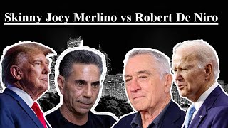 Joey Merlino vs Robert De Niro Updated Video [upl. by Marilou]