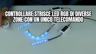 Come controllare strisce LED RGB di diverse zone con un unico telecomando [upl. by Enid671]