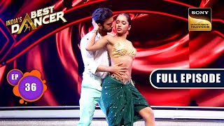 Indias Best Dancer Season 3  प्यार भरी शाम  Ep 36  FE  06 August 2023 [upl. by Ahsiruam]