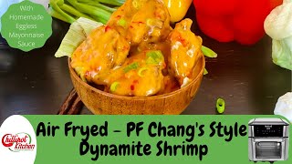 Easy Air Fried Dynamite shrimp Recipe  PF Chang’s Style Dynamite Shrimp With Homemade Mayonnaise [upl. by Clute615]